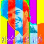 Portada del single "Díselo a la vida" de Rafa Romera
