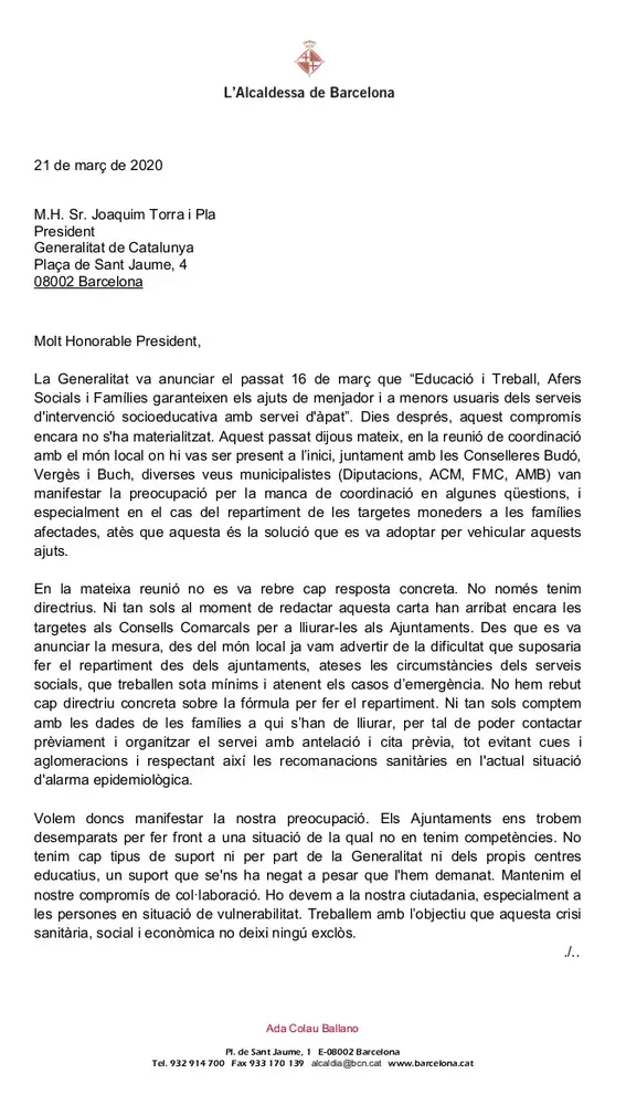 Carta del Ayuntamiento de Barcelona y otros 49 ayuntamientos catalanes al presidente de la Generalitat, Quim Torra, para pedir coordinación sobre las becas comedor ante el coronavirus: enviada el 21 de marzo de 2020AYUNTAMIENTO DE BARCELONA21/03/2020