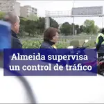 Almeida visita un control de Policía Municipal