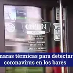 Cámaras térmicas para detectar el coronavirus en los bares