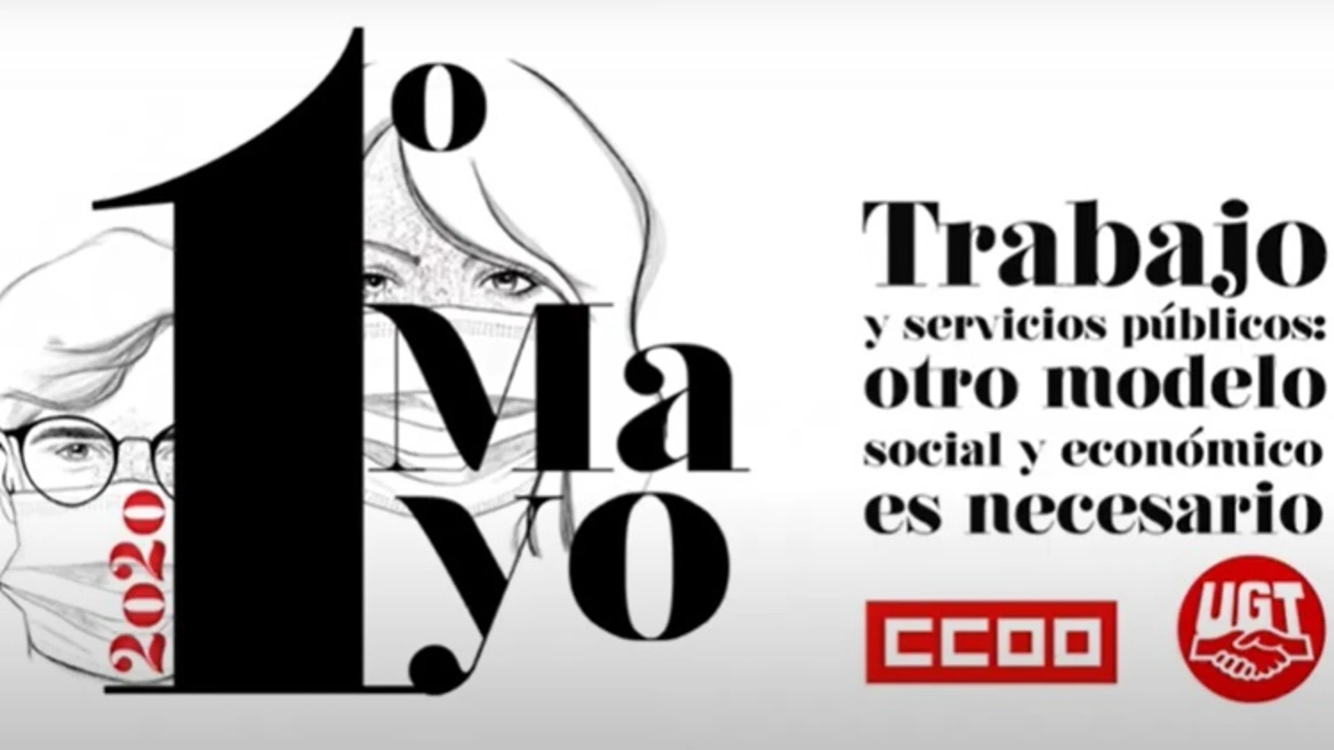 1º de Mayo.- UGT y CCOO piden reforzar los servicios públicos y la protección social ante una crisis "devastadora"
