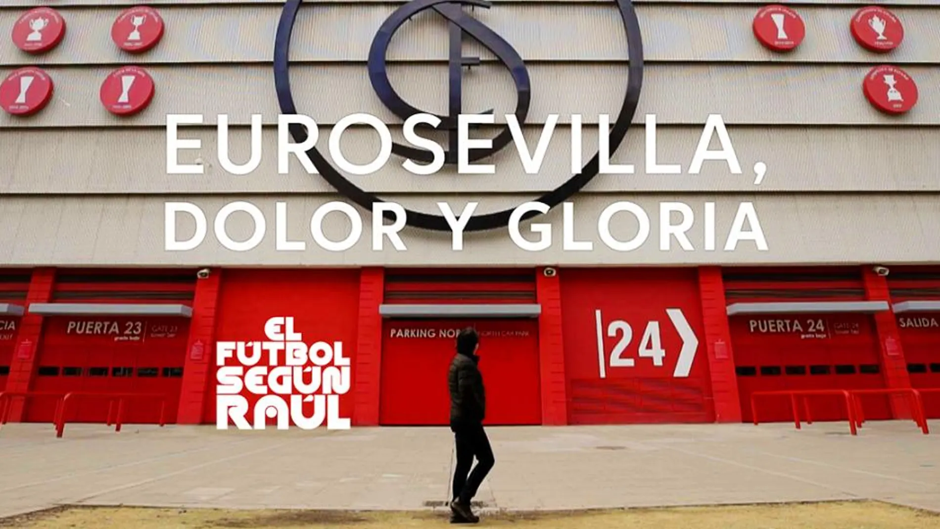 Eurosevilla, dolor y gloria: el fútbol según Raúl