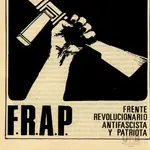 El Frente Revolucionario Antifascista y Patriota nace en 1975 y se disuelve oficialmente en 1978