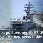 EE UU envía tres portaaviones el Pacífico para avisar a China