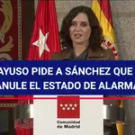Ayuso pide a Sánchez que anule el estado de alarma