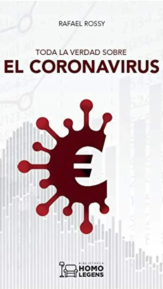 Toda La verdad sobre El Coronavirus