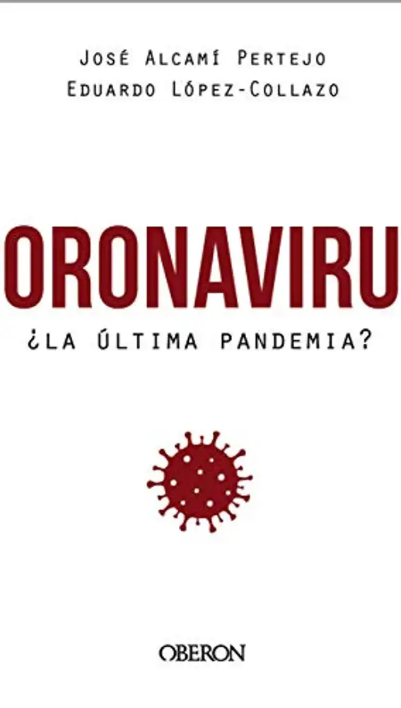 Libro Coronavirus, ¿la última pandemia?