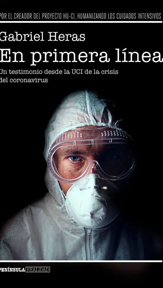 En primera línea: Un testimonio desde la UCI de la crisis del coronavirus