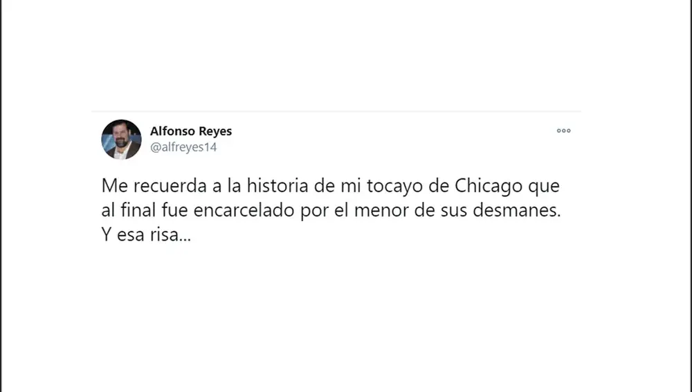 Tuit de Alfonso Reyes en el que dice que la historia de Fernando Simón le recuerda a la de Al Capone.