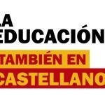 Campaña de la Asamblea por una Escuela Bilingüe de Catalunya (AEB), Impulso Ciudadano, Societat Civil Catalana (SCC) y S'ha Acabat! para defender que la enseñanza se imparta tanto en castellano como en la lengua cooficial