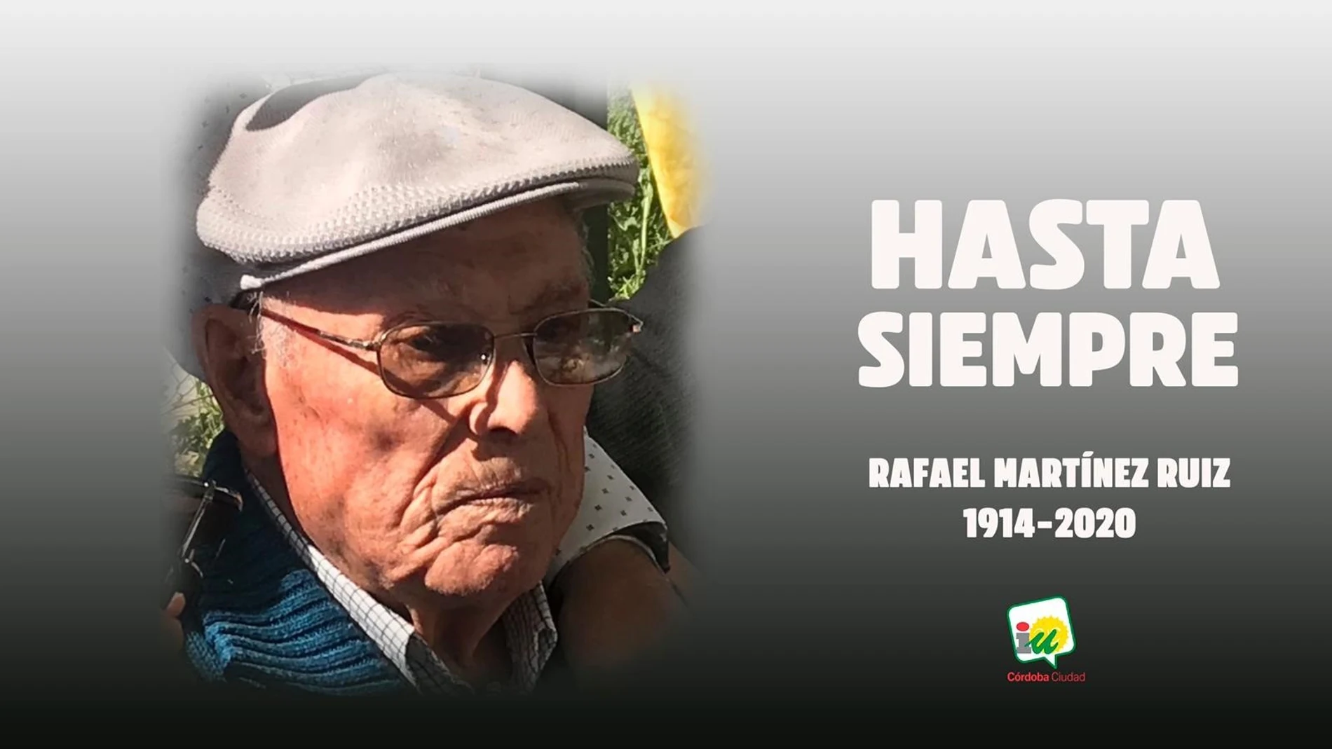 Imagen con la que IU rinde homenaje al histórico militante del PCE fallecido, Rafael Martínez Ruiz