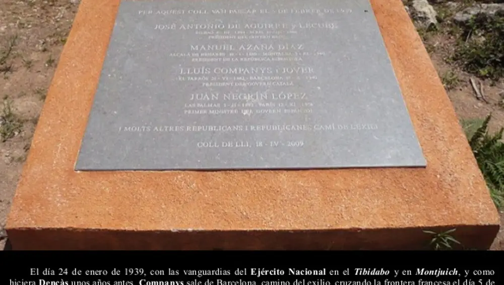 Placa conmemorativa del teórico paso de los cuatro presidentes (Azaña, Martínez Barrio, Companys y Aguirre) colocada en el collado de Lli (Francia)