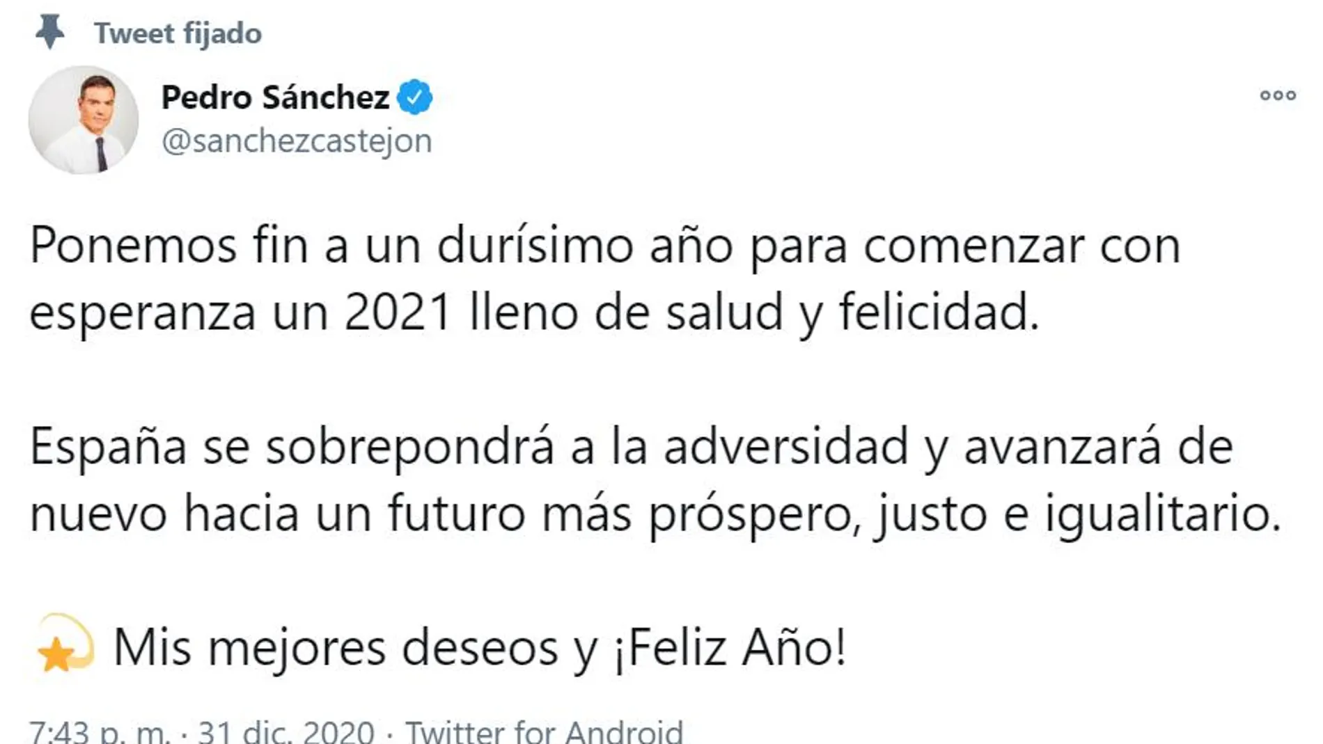 El presidente del Gobierno, Pedro Sánchez, desea un próspero año 2021 a través de sus redes sociales