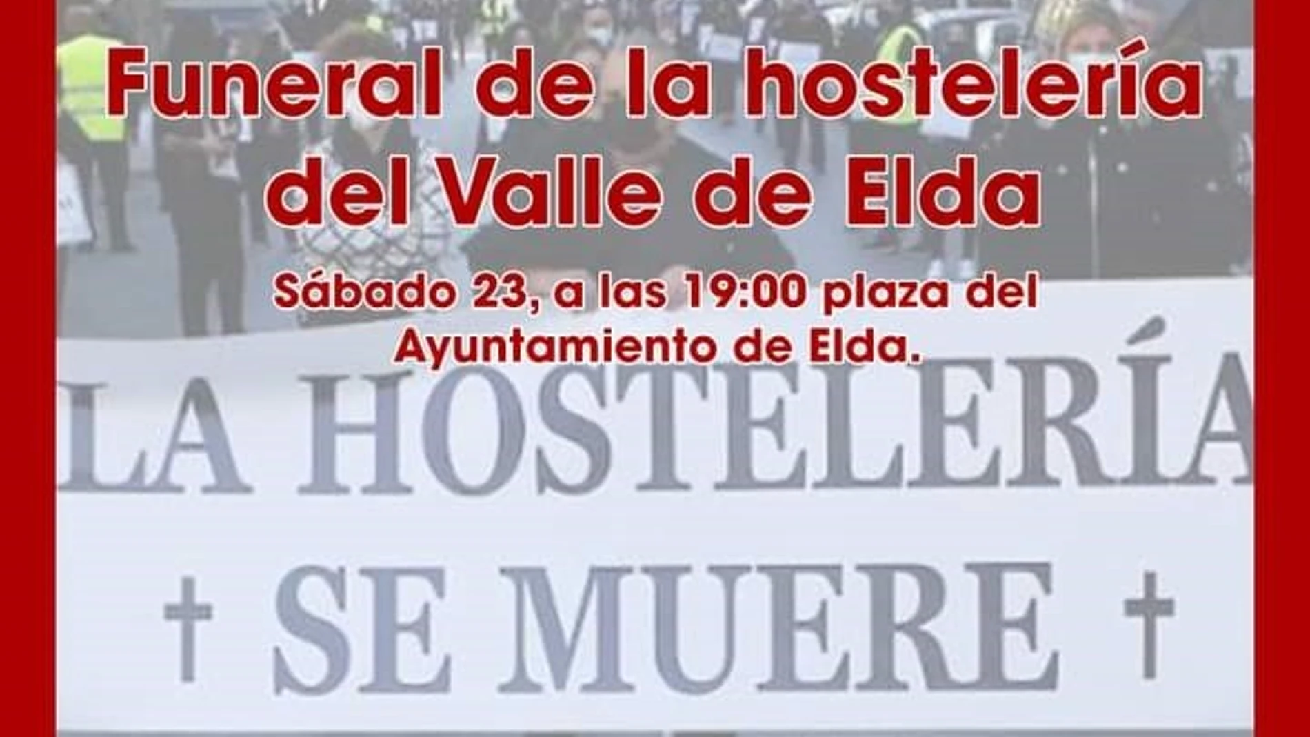 Los hosteleros de Elda y Petrer convocaron un “funeral” por la hostelería frente al Ayuntamiento de Elda