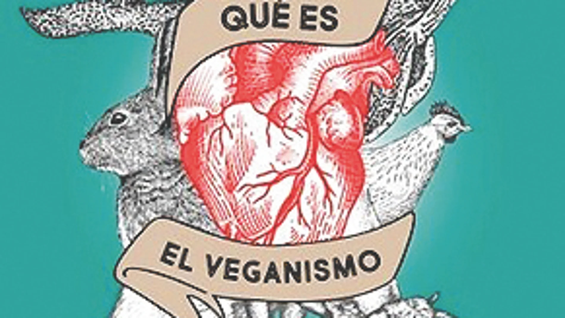 "Qué es el veganismo" de  Valéry Giroux y Renan Larue