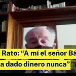 Rodrigo Rato: &quot;A mí el señor Bárcenas no me ha dado dinero nunca&quot;