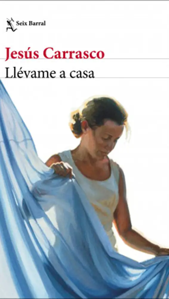 &quot;Llévame a casa&quot;, de Jesús Carrasco