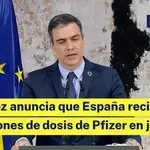 Sánchez anuncia que España recibirá 13 millones de dosis de Pfizer en junio