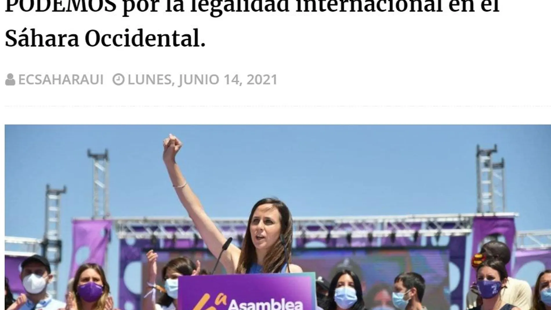 Los polisarios agradecen su apoyo a Podemos, algo que no ayuda a mejorar las malas relaciones con Marruecos