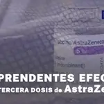 Los sorprendentes efectos de una tercera dosis de la vacuna de AstraZeneca