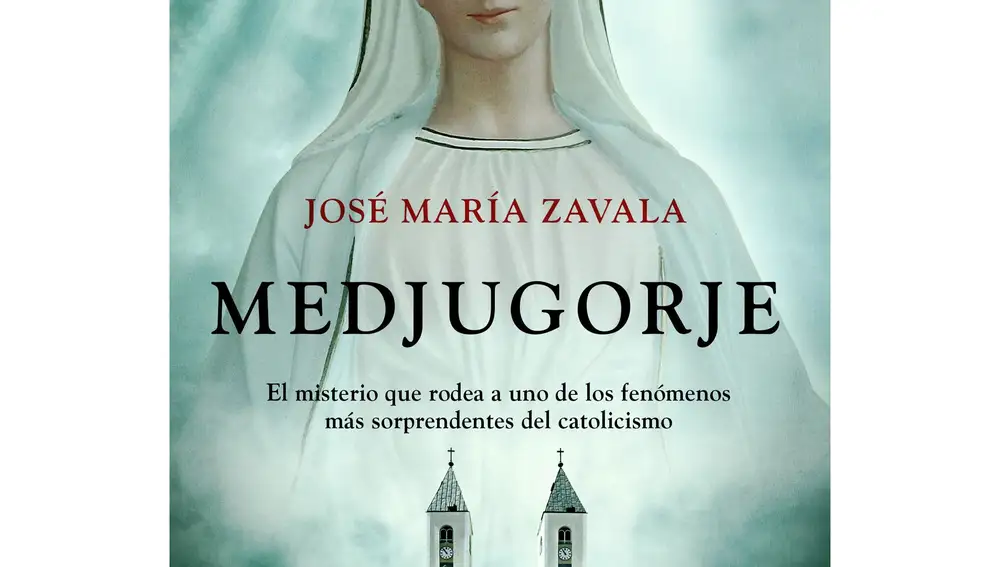 Imagen de “Medjugorje”, el último libro de José María Zavala