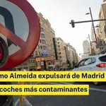 Así es cómo Almeida expulsará de Madrid a los 300.000 coches más contaminantes