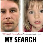 Portada del libro "My Search for Madeleine", en el que se hacen nuevas revelaciones sobre la implicación de Brueckner en cinco casos de abuso sexual
