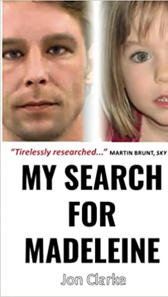 Portada del libro &quot;My Search for Madeleine&quot;, en el que se hacen nuevas revelaciones sobre la implicación de Brueckner en cinco casos de abuso sexual