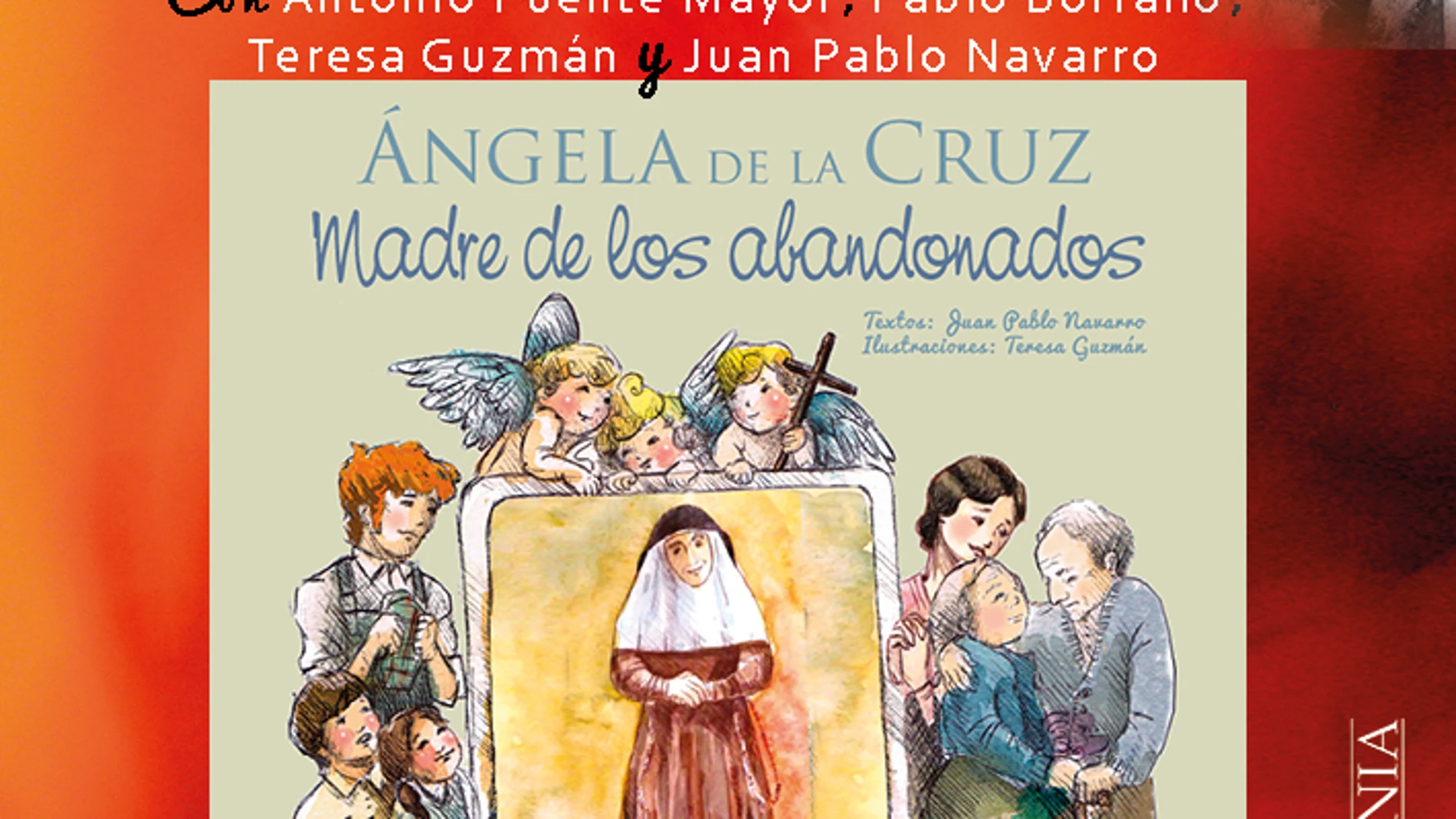 Libro "Ángela de la Cruz, madre de los abandonados"
