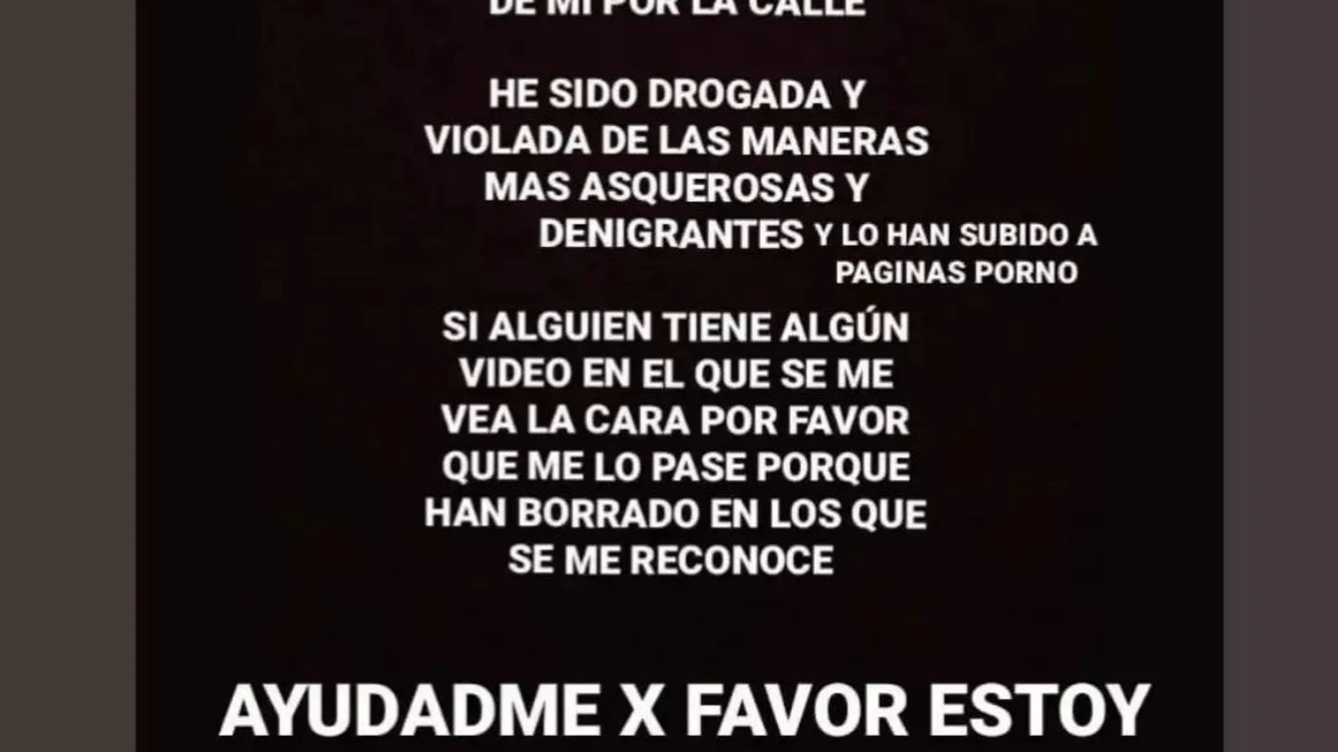 Mensaje difundido en redes sociales por la mujer que denuncia haber sufrido abusos sexuales hace un año y medio en La Cistérniga