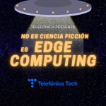 El podcast "No es ciencia ficción, es Edge Computing"