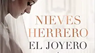 Libro ‘El Joyero de la Reina’, de Nieves Herrero