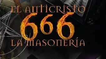 Portada del libro «El anticristo 666. La masonería»