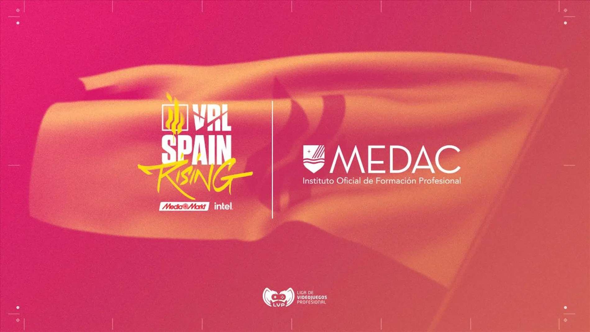 VRL Spain: Rising MediaMarkt e Intel | MEDAC