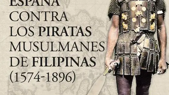 Moros. España contra los piratas musulmanes de Filipinas (1574-1896)Julio Albi de la Cuesta