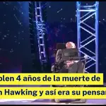 Se cumplen 4 años de la muerte de Stephen Hawking y así era su pensamiento