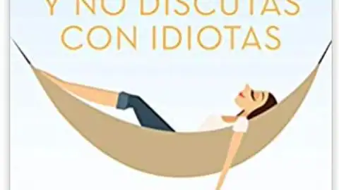 Portada del libro &quot;Come chocolate y no discutas con idiotas&quot;