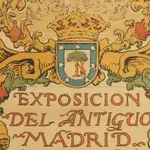 Exposición del Antiguo Madrid
