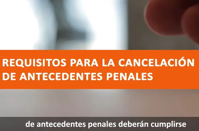 El Ministerio de Justicia explica cómo “borrar” los antecedentes penales y sexuales para pedir la nacionalidad española