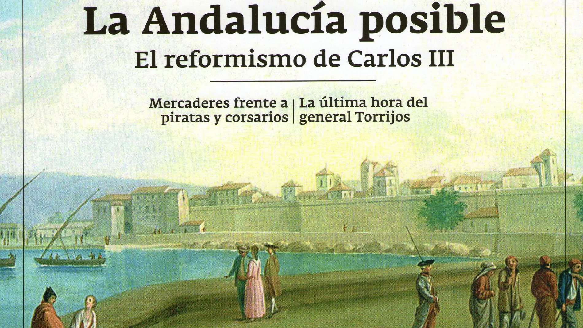 Portada de "Andalucía en la Historia" dedicada al reformismo de Carlos III
