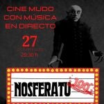 Cartel de la proyección de 'Nosferatu' con la música de Manuel Boniquito en la Fundación Cajasol en Huelva. FUNDACIÓN CAJASOL