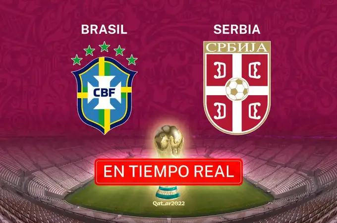 Brasil vs Serbia en directo y en vivo online del Mundial de Qatar 2022