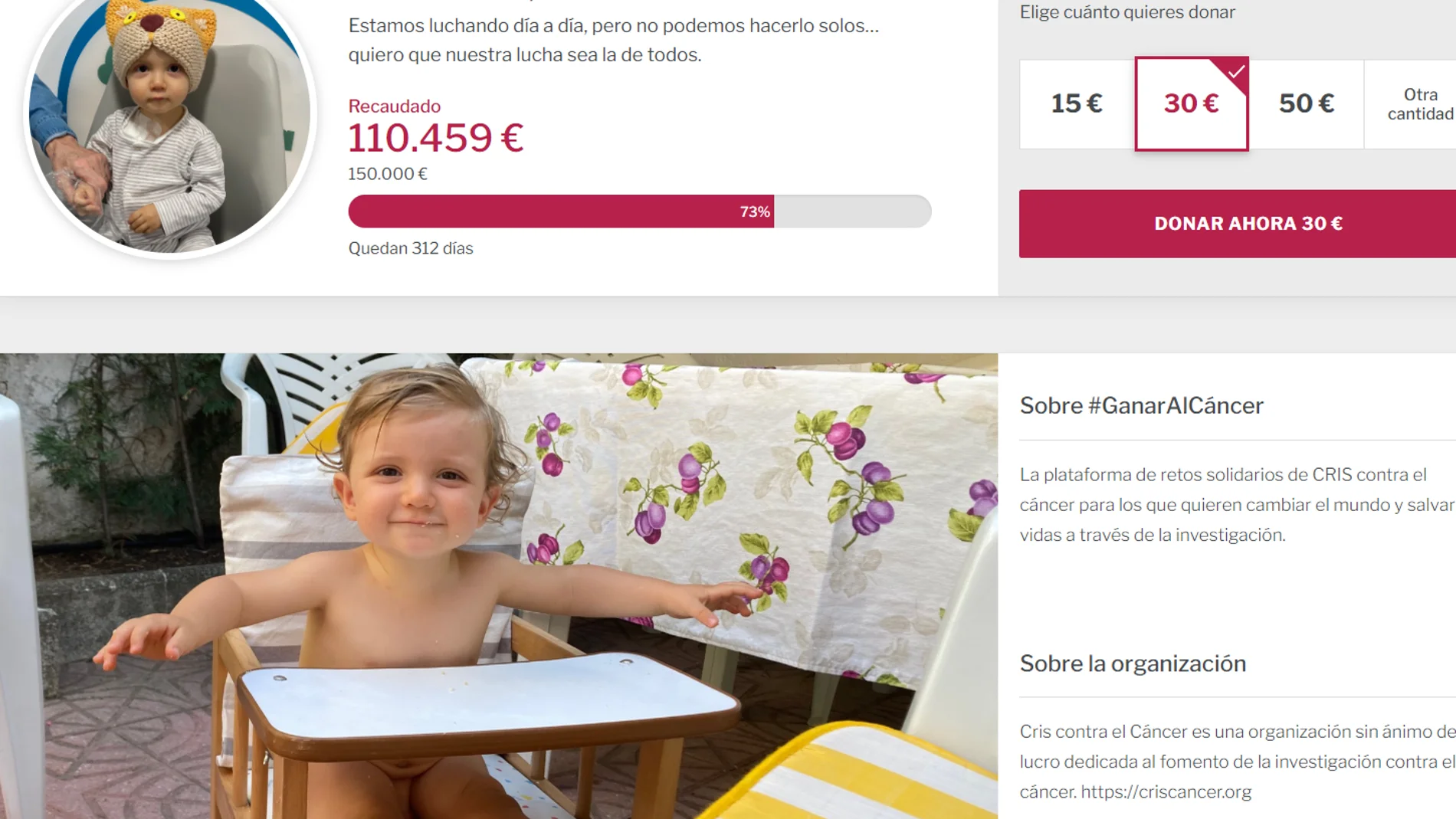 Se había hecho una campaña para recaudar fondos para el tratamiento de la enfermedad
