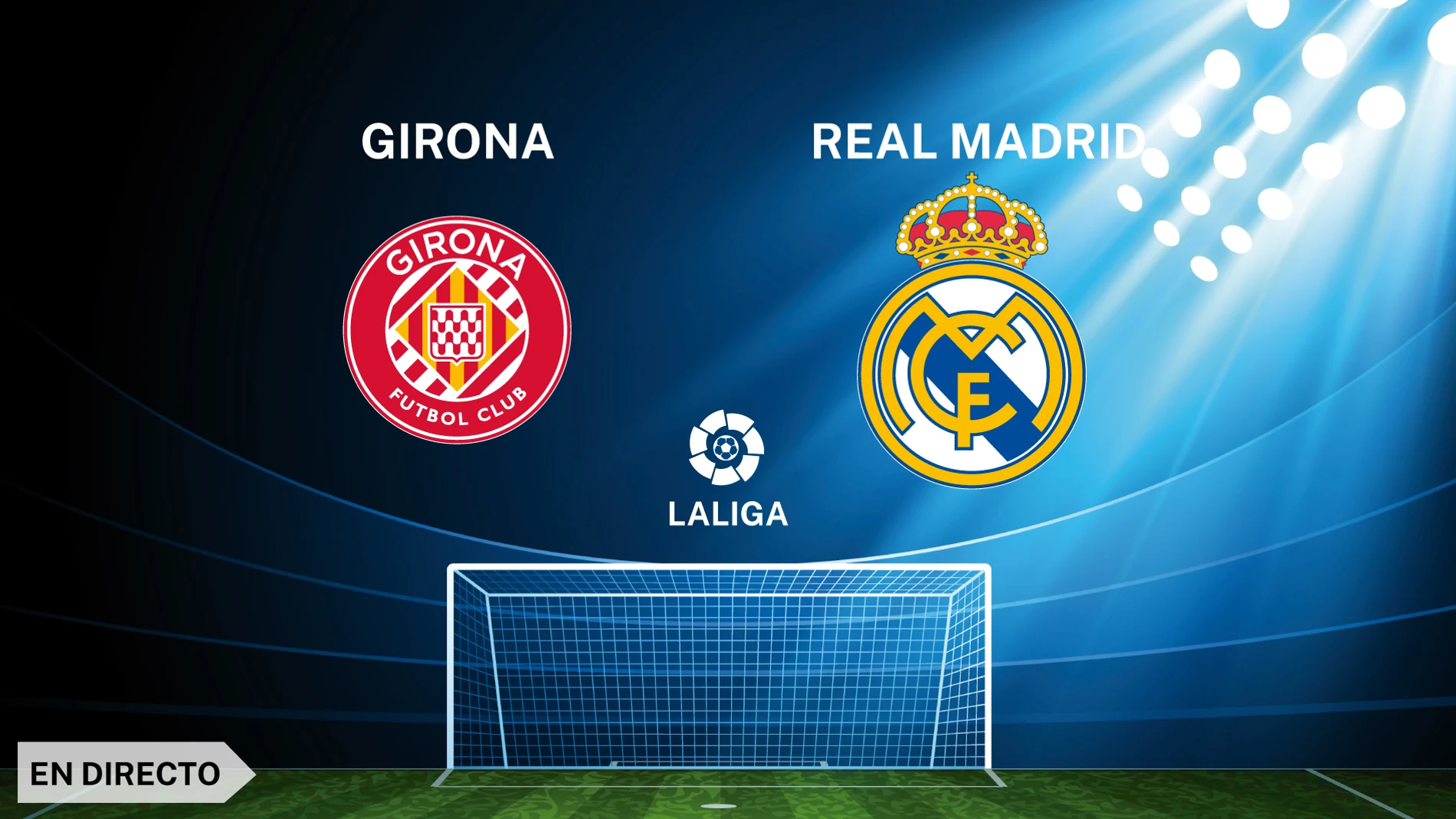 Girona-Real Madrid-La Liga