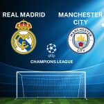 Real Madrid - Manchester City