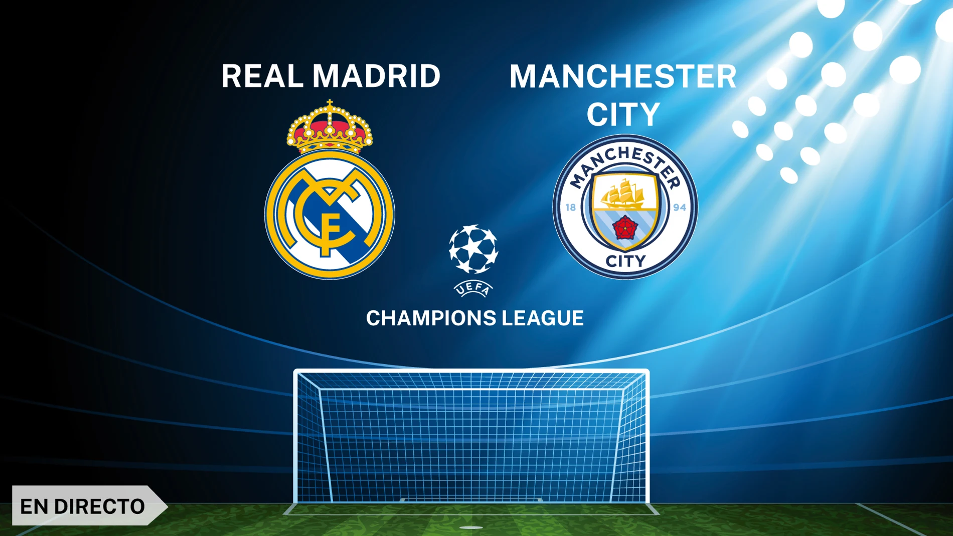 Real Madrid - Manchester City