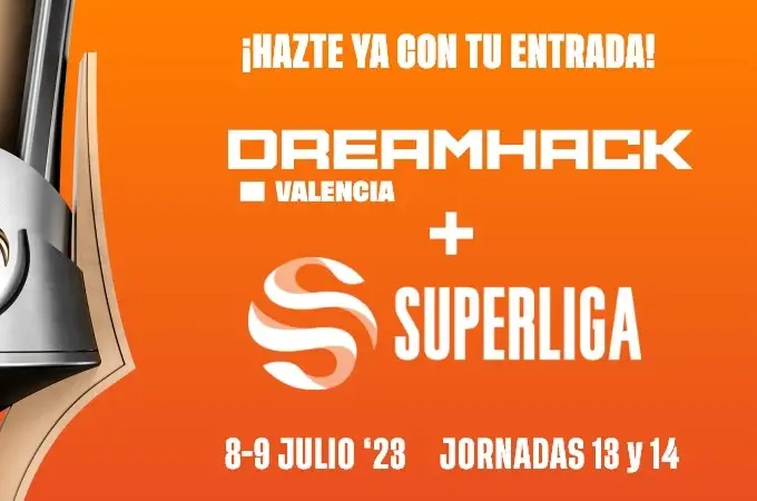 DreamHack Valencia acogerá la Superliga en dos jornadas presenciales