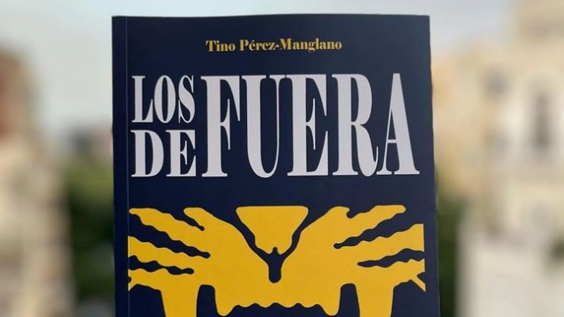 La novela "Los de fuera", del escritor valenciano Tino Pérez-Manglano
