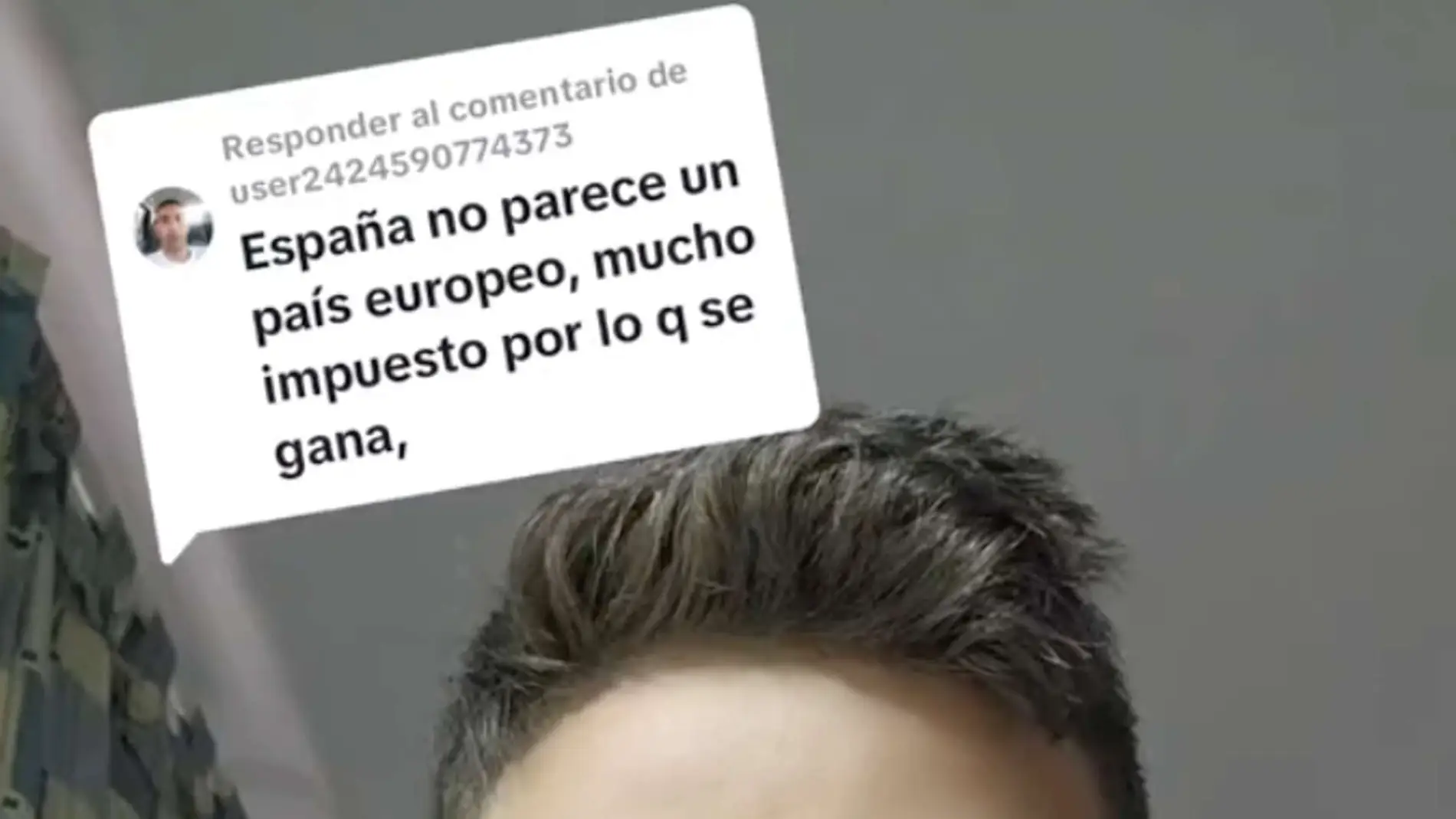 El tiktoker respondió al usuario que dijo que España "no parece un país europeo" por los impuestos que se pagan