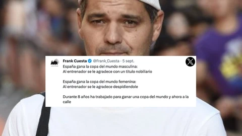 Frank Cuesta reacciona al despido de Vilda: "Durante 8 años ha trabajado para ganar una copa del mundo y ahora a la calle"